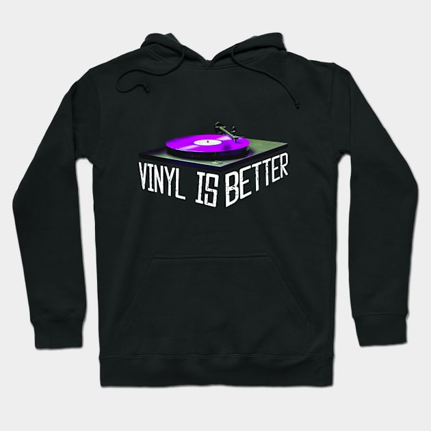 Vinyl Is Better-Vinyl Records-Music and Typography-Purple Hoodie by tonylonder